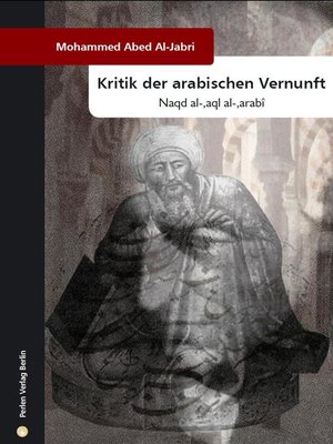 cover image of Kritik der arabischen Vernunft
